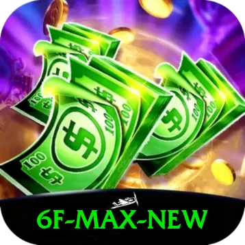 6f Max New - 🔥 apk