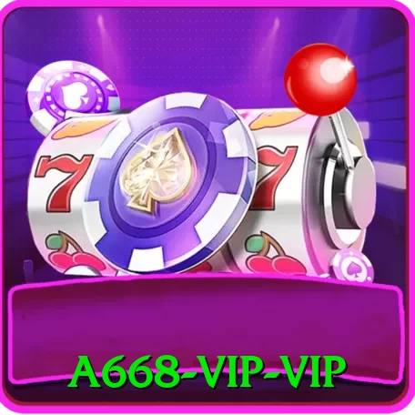 a668 - VIP VIP - ⭐ apk